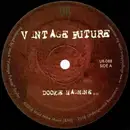 12inch Vinyl Single - Vintage Future - Dookie Machine