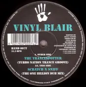 Vinyl Blair - The Trancespotter / Scratch N Sniff