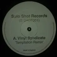 Vinyl Syndicate / Kenny Ken & G Squad - Temptation (Remix) / The Joint (Remix)