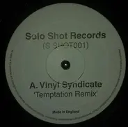 Vinyl Syndicate / Kenny Ken & G Squad - Temptation (Remix) / The Joint (Remix)