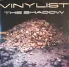 12'' - Vinylist - The Shadow