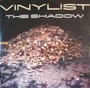 12'' - Vinylist - The Shadow