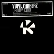 Vinylshakerz - Daddy Cool