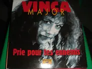 Vinca Major - Prie Pour Tes Ennemis