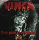 12inch Vinyl Single - Vinca Major - Prie Pour Tes Ennemis
