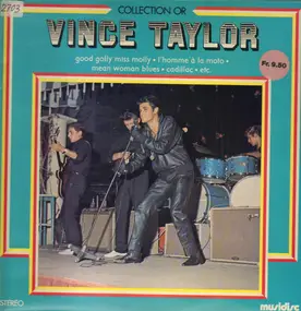 Vince Taylor - Collection Or