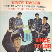 Vince Taylor - The Black Leather Rebel