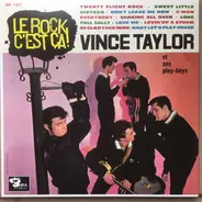 Vince Taylor And His Playboys - Le Rock C'est Ca!