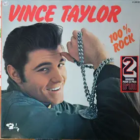 Vince Taylor - 100% Rock