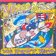 Vince Vance & The Valiants - We Don't Run