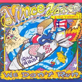 Vince Vance & the Valiants - We Don't Run
