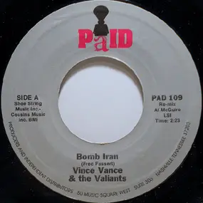 Vince Vance & the Valiants - Bomb Iran