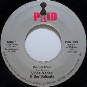 Vince Vance & the Valiants - Bomb Iran