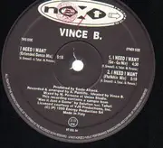 12inch Vinyl Single - Vince B - I Need I Want