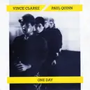 7inch Vinyl Single - Vince Clarke & Paul Quinn - One Day
