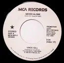 7inch Vinyl Single - Vince Gill - Never Alone
