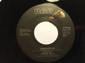 Vince Gill - Cinderella / Something's Missing
