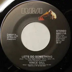 Vince Gill - Let's Do Something