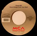 7inch Vinyl Single - Vince Gill - Shoot Straight From Your Heart