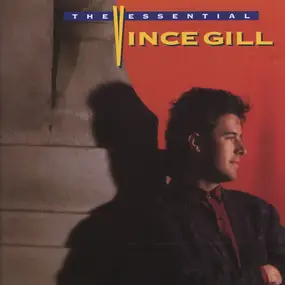 Vince Gill - The Essential