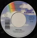 7inch Vinyl Single - Vince Gill - Worlds Apart