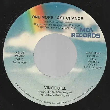 Vince Gill - One More Last Chance / Under These Conditions