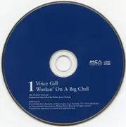CD - Vince Gill - Workin' On A Big Chill