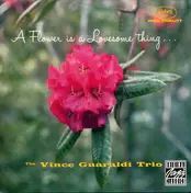 Vince Guaraldi Trio - A Flower Is a Lovesome Thing