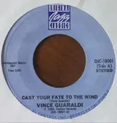 Vince Guaraldi - Cast Your Fate to the Wind: Jazz Impressions of Black Orpheus