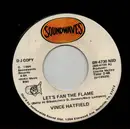 7inch Vinyl Single - Vince Hatfield - Let's Fan the Flame