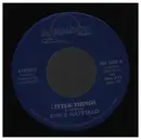 7inch Vinyl Single - Vince Hatfield - Little Thing / Fool's Degree