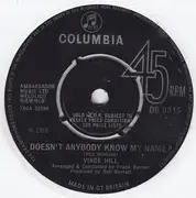 7inch Vinyl Single - Vince Hill - Doesn't Anybody Know My Name?