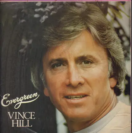 Vince Hill - Evergreen