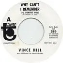 7inch Vinyl Single - Vince Hill - Why Can't I Remember (To Forget You)