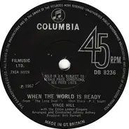Vince Hill With The Eddie Lester Singers - When The World Is Ready