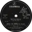 7inch Vinyl Single - Vince Hill With The Eddie Lester Singers - When The World Is Ready - Solid Center