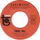 7inch Vinyl Single - Vince Hill - Edelweiss
