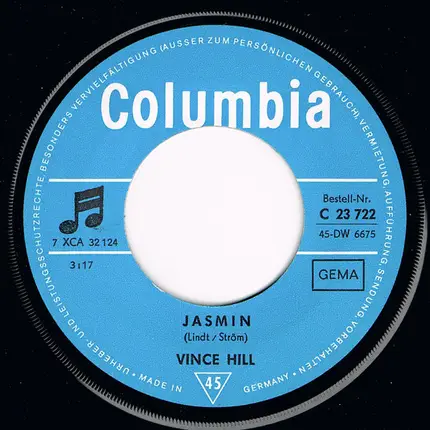 Vince Hill - Jasmin / Lass' Alles Stehn Und Liegen