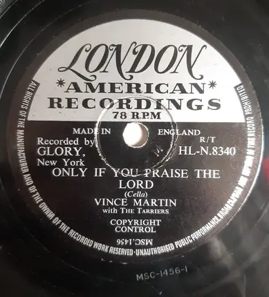 Vince Martin With The Tarriers - Cindy, Oh Cindy / Only If You Praise The Lord