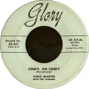 Vince Martin With The Tarriers - Cindy, Oh Cindy / Only If You Praise The Lord