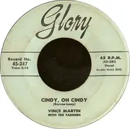 Vince Martin With The Tarriers - Cindy, Oh Cindy / Only If You Praise The Lord