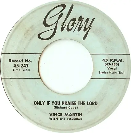 Vince Martin With The Tarriers - Cindy, Oh Cindy / Only If You Praise The Lord