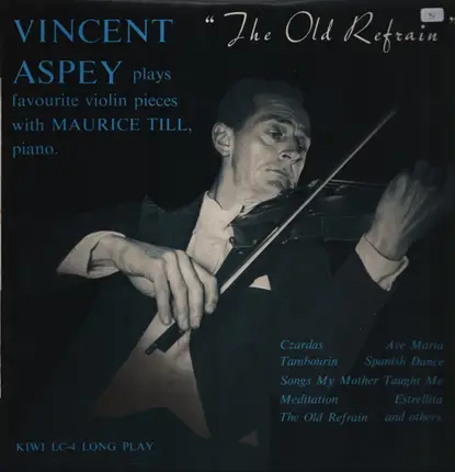 Vincent Aspey With Maurice Till - The Old Refrain