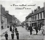 Vincent Cross - A Town Called Normal