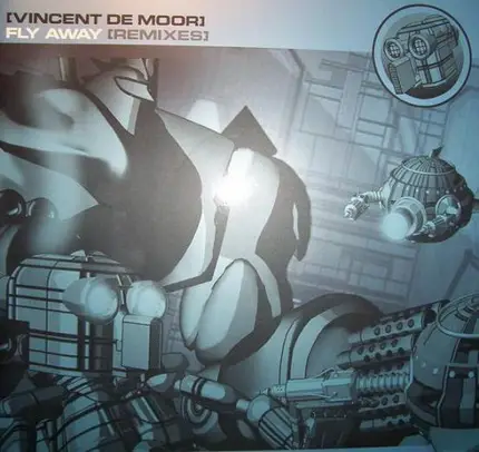 Vincent De Moor - Fly Away (Remixes)