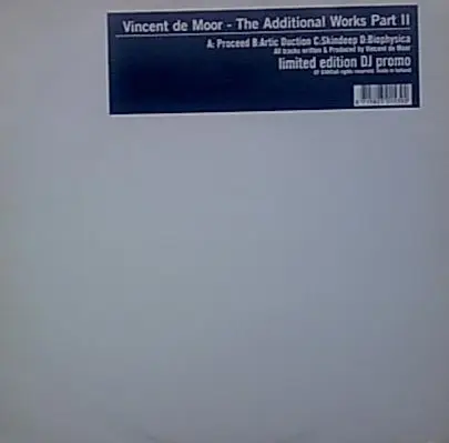 Vincent De Moor - The Additional Works Part II