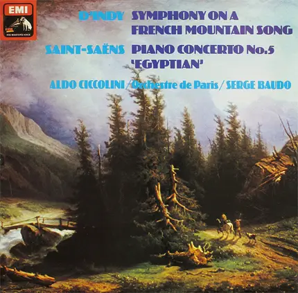 Vincent d'Indy / Camille Saint-Saëns , Aldo Ciccolini / Orchestre De Paris / Serge Baudo - Symphony On A French Mountain Song / Piano Concerto No.5 'Egyptian'