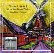 SACD - Lübeck - Complete Organ Works