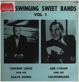 Vincent Lopez And His Orchestra - Swinging Sweet Bands VOL.1
