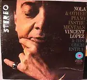 LP - Vincent Lopez And His Orchestra - Nola And Other Piano Instrumentals
